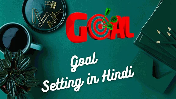 Goal Setting in Hindi